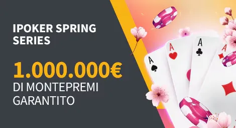 iPoker Spring Series – 1.000.000€ di Montepremi Garantito